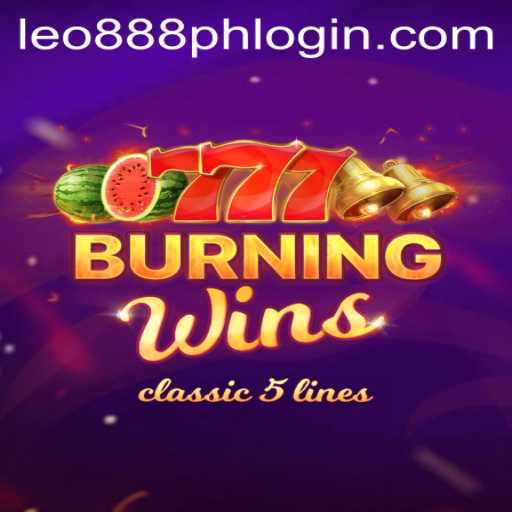 Discover the Exciting World of Burning Wins and Leo888 PH Login