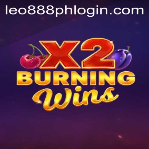 Explore the World of BurningWinsX2 and Online Gaming Access with leo888 ph login