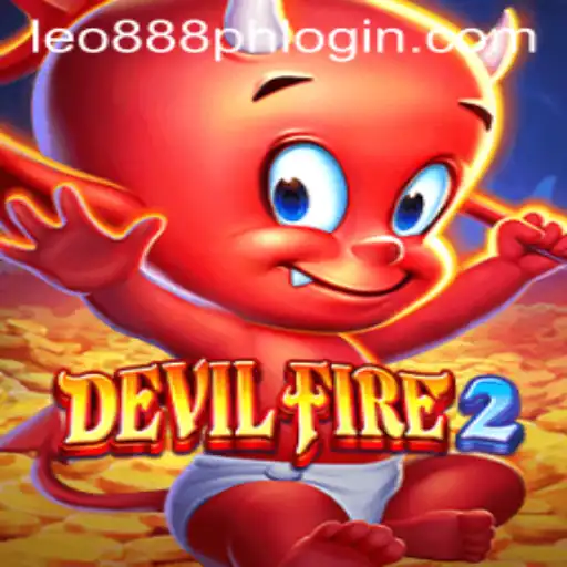 Unveiling DevilFire2: The Ultimate Gaming Experience with Leo888 PH Login