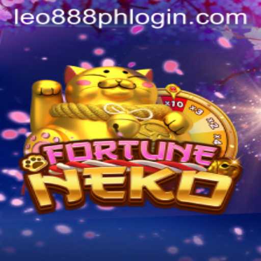 Exploring the Excitement of FortuneNeko with Leo888 PH Login