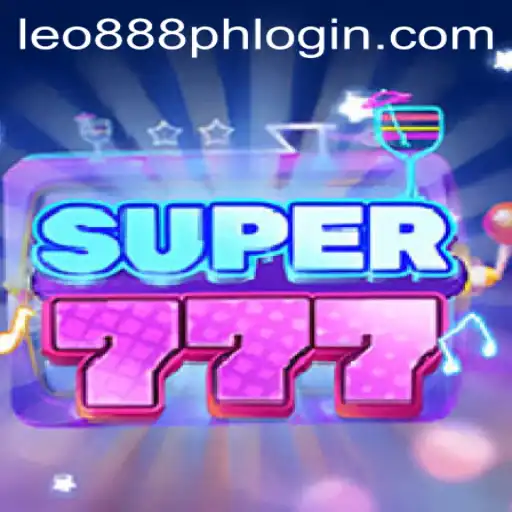 Super777: Unveiling the Thrills of the Game and How to Navigate leo888 ph Login